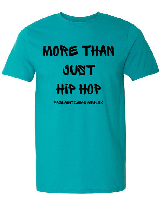 BDC More Than Just Hip Hop S/S T-Shirt