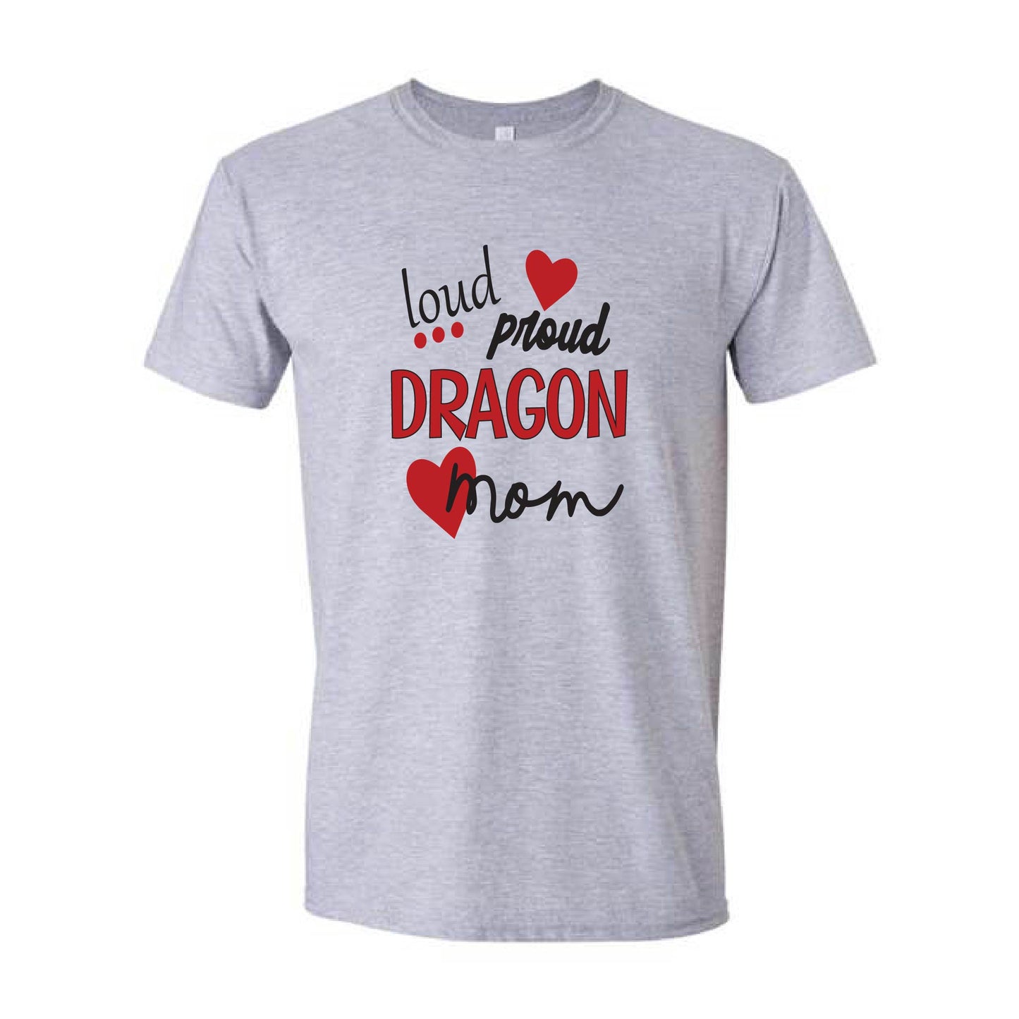 Apparel Drive - Loud Proud Dragon Mom